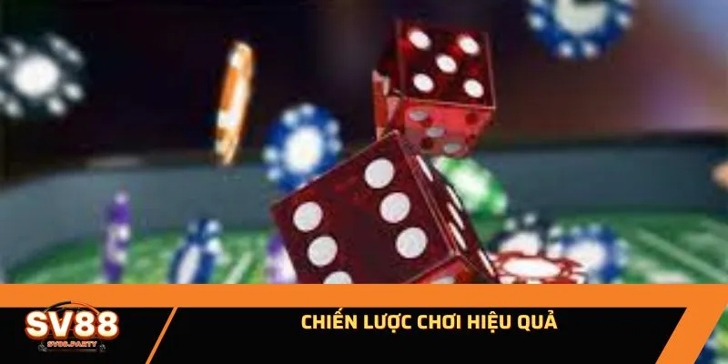 Chiến lược chơi hiệu quả